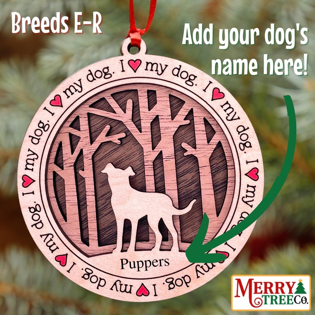 I ❤️ My Dog Series - Breeds E-R